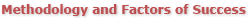 Methodology and Factors of Success